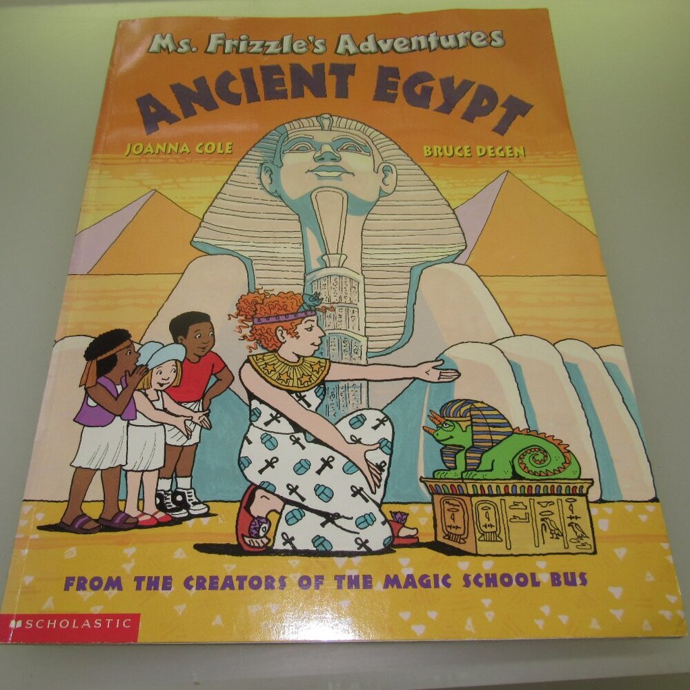 Ms. Frizzle’s Adventures • Ancient Egypt • Joanna Cole & Bruce Degen Softcover